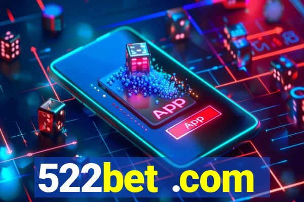 522bet .com
